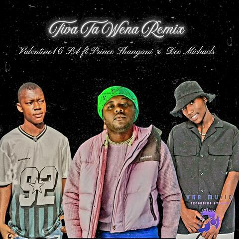 Tiva Ta Wena (feat. Dee Michaels & Prince Shangani) [Remix]