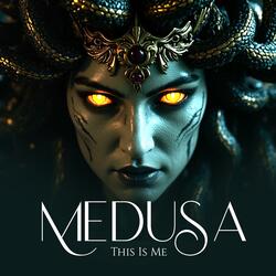 Medusa This is me