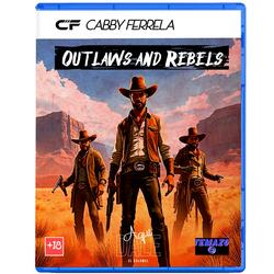 Rebel´s Anthem (soundtrack "Outlaws and Rebels GAME")