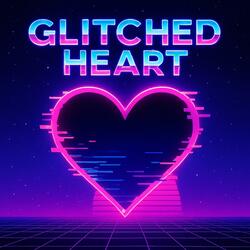 Glitched Heart