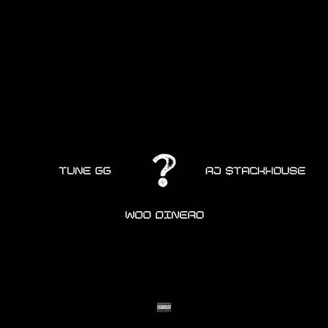 Je Ne Sais Quoi (feat. RJ $tackhouse & Tune GG)