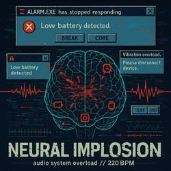 Neural Implosion