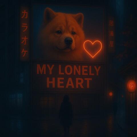 My Lonely Heart