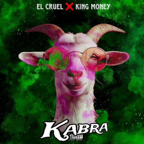 kabra (El Cruel x King Money)