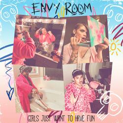 Girls Just Want to Have Fun