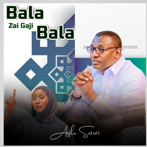 Bala Zai Gaji Bala