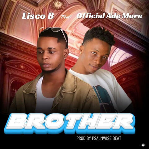 Brother (feat. Ade more)