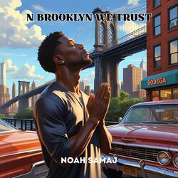 N Brooklyn We Trust (instrumental Version)
