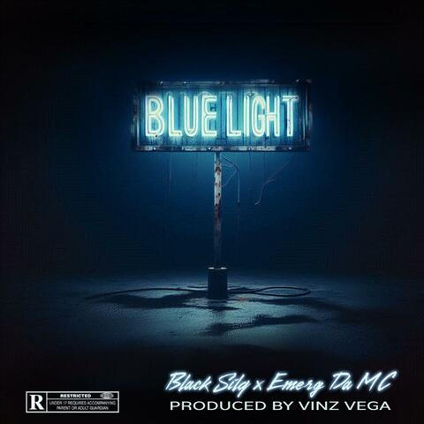 Blue Light (feat. Black Silq & Emerg da MC)