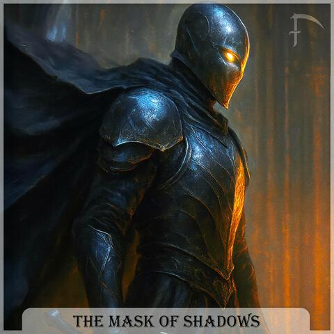 The Mask of Shadows