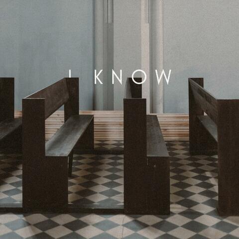 I Know (feat. Graydon Scholtz)
