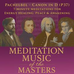 Pachelbel – Canon in D | 852 Hz | 7-Minute Meditation for Spiritual Balance