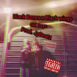 Old Days (feat. Black wings)