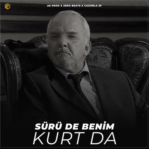 SÜRÜ DE BENİM KURT DA (feat. Zero Beats & Cazorla 25)