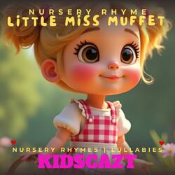 Little Miss Muffet (Nursery Rhyme)