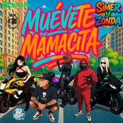 Muévete mamacita (feat. Simer y zonda)