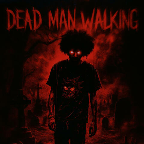 Dead Man Walking (feat. JayDaGoon)
