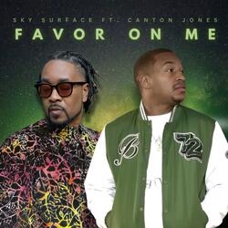 Favor On Me (feat. Canton Jones)