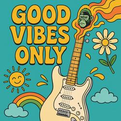 Good Vibes Only (instrumental)
