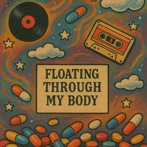 Floating Through My Body
