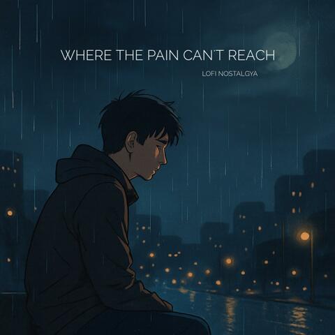 Where the Pain Can´t Reach