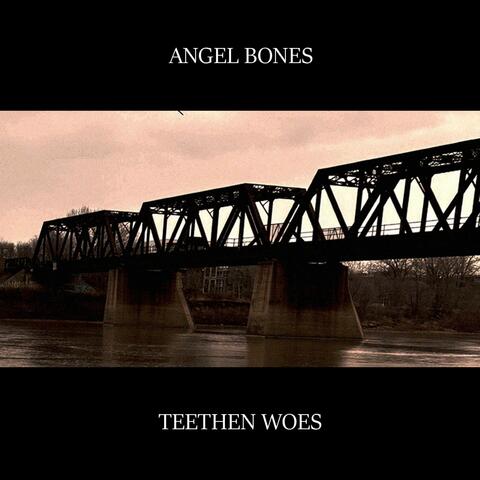 TEETHEN WOES