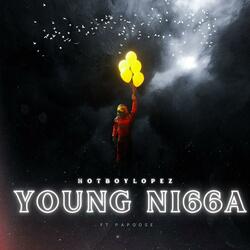 Young ni66a (feat. Papoose)