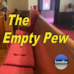 The Empty Pew