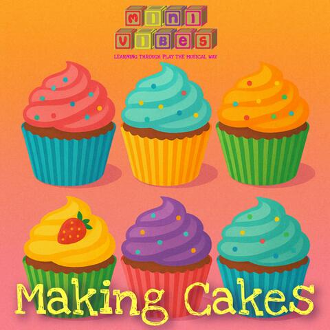Making Cakes