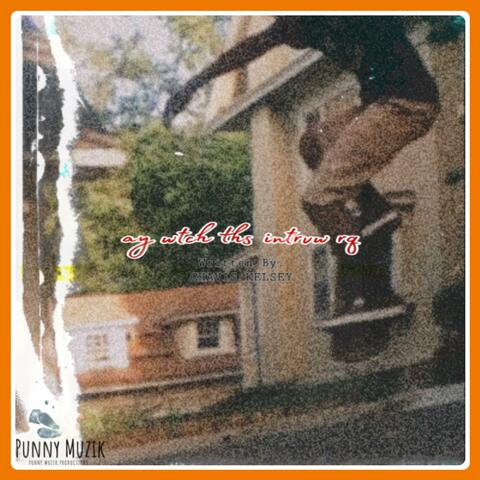 ay wtch ths intrvw rq Written By. Chavis Kelsey