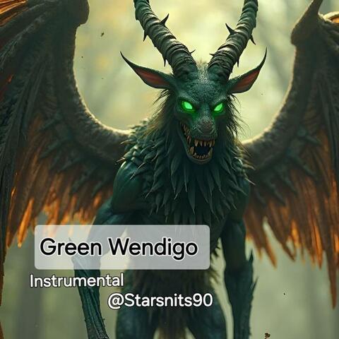 Green Wendigo