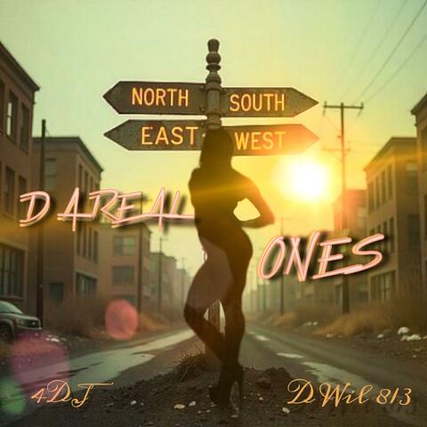 Da Real Ones (feat. D Wil 813)