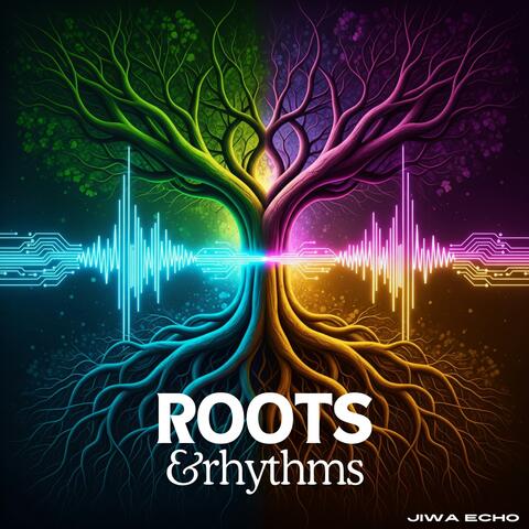 Roots & Rhythms