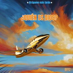 ¿QUIÉN ES DIOS?