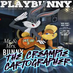 The Creampie Cartographer!