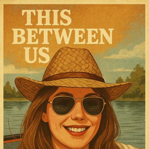 Between us
