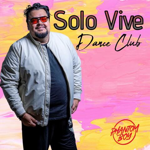 Solo Vive (Dance Club Version)