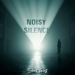 Noisy silence
