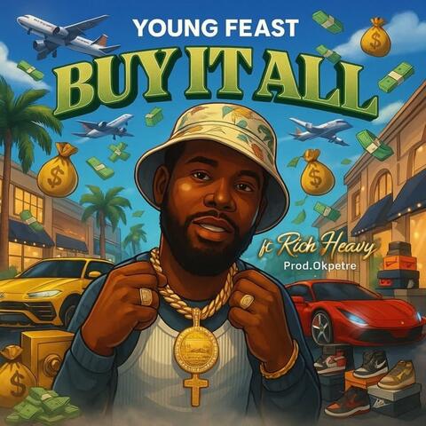 Buy It All ! (feat. Rich Heavy Baby)