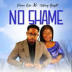 No Shame (feat. Mercy Bright)