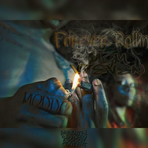 Forever Rollin (feat. MGM V7even)