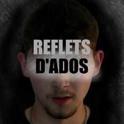 Reflets d'Ado - Bande Originale de la pièce de théâtre