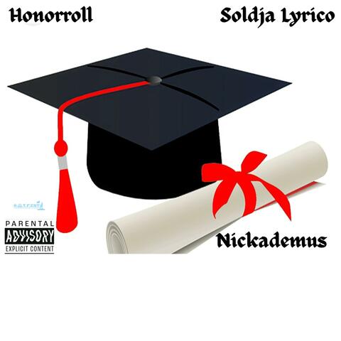 Honorroll (feat. Nickademus)