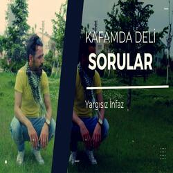 Yargısız İnfaz - Kafamda Deli Sorular