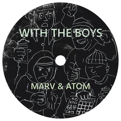 WITH THE BOYS (feat. Atom)