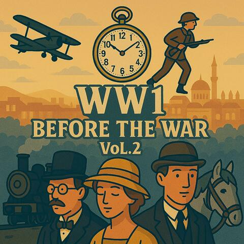 WW1 Before the War, Vol. 2
