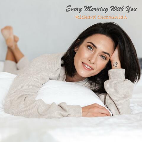 Every Morning With You