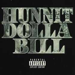 Hunnit Dolla Bill