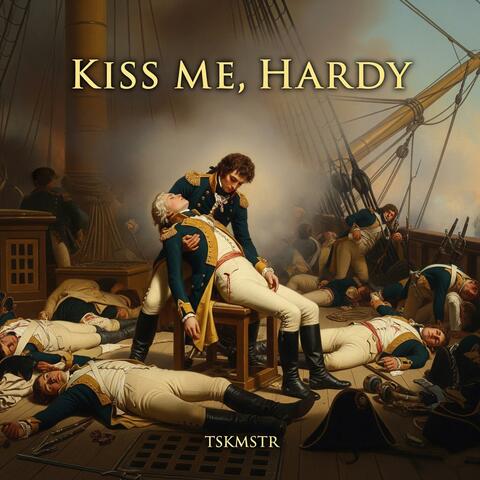 Kiss Me, Hardy