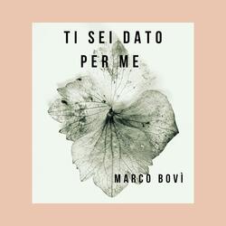 Ti sei dato per me